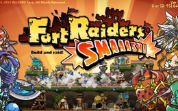 Fort Raiders SMAAASH - Game chiến thuật đồ họa Anime cực dễ thương