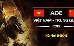 AoE Việt – Trung 2015: Người Việt tự tin "quật ngã" AoE Trung Quốc
