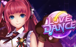 Love Dance - Game âm nhạc vũ đạo tuyệt đẹp ra mắt trên mobile