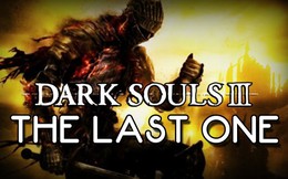 Dark Souls 3 sẽ là phiên bản cuối cùng?