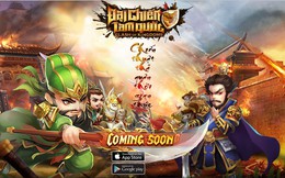 Đại Chiến Tam Quốc ra mắt Teaser, chi mạnh tay phát triển cộng đồng