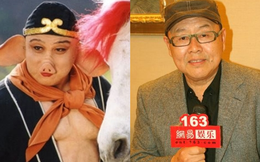 “Trư Bát Giới” Mã Đức Hoa từng bị mất vai trong Tây Du Ký vì mải lưu diễn tại Việt Nam