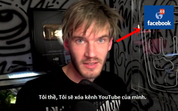 Giữa cơn bão Pewdiepie, Facebook chính thức trả tiền cho người up video