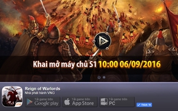 Reign of Warlords - Game chiến thuật mới của VNG mở cửa ngày 6/9 tại Việt Nam