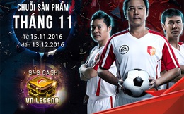 FIFA Online 3 Việt Nam: 100% cơ hội sở hữu Việt Nam Legend