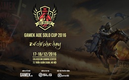 [Trực Tiếp] Vòng sơ loại giải đấu GameK AoE Solo Cup 2016