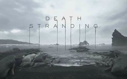Game thủ không cần đoán già đoán non về Death Stranding, bởi nó còn lâu mới ra mắt