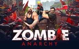 Zombie Anarchy - Game chiến thuật Zombie độc đáo ra mắt trên Android