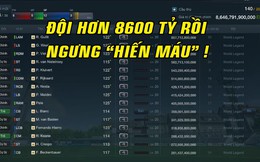 Giá trị đội hình đã đạt hơn 8600 tỷ EP, LT niewkhuccuoi tuyên bố ngừng “hiến máu” vào game FIFA Online 3