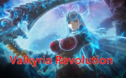 Valkyria Revolution - Game chiến thuật cực hot chính thức phát hành ngày 27/06