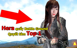 [VIDEO] Hera Khế và lần đầu tiên gia nhập team 4 Con Gà Battle Ground