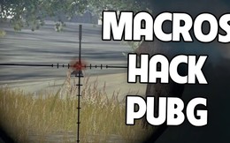 Cộng đồng PUBG Việt Nam hít drama liên tục xung quanh vụ "Macro có phải chơi bẩn không?"