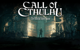 Call of Cthulhu - Bom tấn game kinh dị "không thể không chơi" trong mùa Halloween