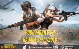 Sau nhiều đồn đoán, PUBG Mobile VN bất ngờ ra mắt cộng đồng game thủ vào sáng nay
