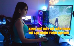 Em gái xinh đẹp lên mạng 'thả thính' rủ chơi PUBG ai ngờ nhận toàn gạch là gạch