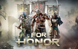 Chỉ vài ba click, nhận ngay game bom tấn For Honor miễn phí 100%