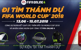 FIFA ONLINE 4: Những sự kiện cực HOT cùng đồng hành với Game thủ suốt chặng đường World Cup 2018