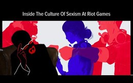 Sau một thời gian dài im lặng, Riot Games cuối cùng đã phải thừa nhận nạn "phân biệt giới tính" đang tồn tại trong nội bộ công ty