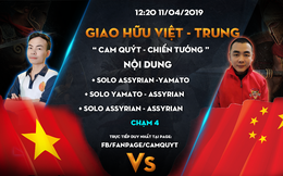 Đại chiến AoE Việt – Trung 2019: Chiến Tướng tái xuất, Cam Quýt đối đầu 'cựu hoàng' Assyrian AoE Trung Quốc