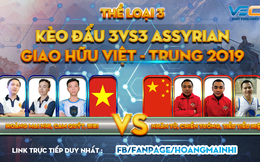 Đại chiến AoE Việt - Trung 2019: Hoàng Mai Nhi cùng các cao thủ Việt Nam đối đầu người Trung Quốc