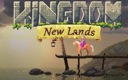 Kingdom: New Lands được giảm giá kịch sàn, còn chờ đợi gì mà không tậu ngay?