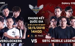 Đánh giá thực lực OverClockers và SBTC Mobile Legends, ai sẽ trở thành đại diện Việt Nam vươn ra đấu trường quốc tế?
