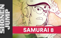 Ý nghĩa thật sự đằng sau tựa đề Samurai 8- bộ manga đang làm mưa làm gió khắp mạng xã hội