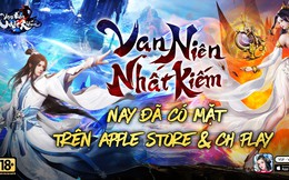 Vạn Niên Nhất Kiếm VGP và những lời khen có cánh từ cộng đồng game thủ sau khi ra mắt