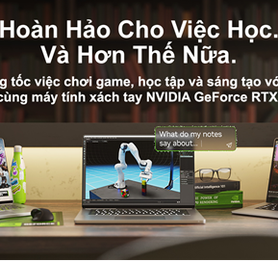 Trải nghiệm gaming và học tập vượt trội với laptop GeForce RTX mùa “Back to School 2024”