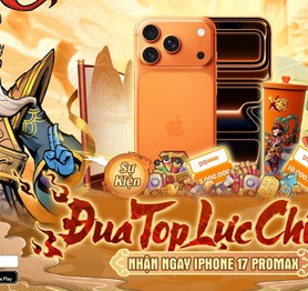 Giành ngôi vương X Tây Du, game thủ nhận ngay iPhone 17 Pro Max 256GB Cam vũ trụ