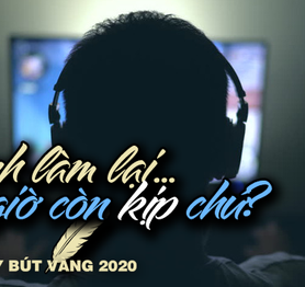 [Cây Bút Vàng 2020] Gửi 'cô vợ ảo chưa cưới' của tôi: “Bồng bột ngày ấy, bây giờ sửa lỗi vẫn kịp chứ?”