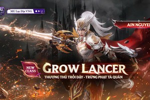 MU Lục Địa VNG ra mắt class thứ 7 – Grow Lancer: Bước tiến lớn định hình lại meta, hâm nóng cuộc đua sức mạnh