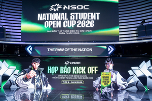 NSOC 2026 và hành trình khai phá, mài giũa tiềm năng Esports của sinh viên Việt Nam