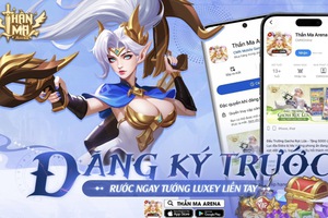 Thần Ma Arena mở đăng ký trước chơi lớn tặng tướng Luxey cực mạnh chào đón ra mắt ngày 13/5