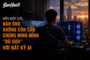Đến một lúc, đàn ông không còn cần chứng minh mình đủ giỏi với bất kỳ ai, game thủ cũng vậy