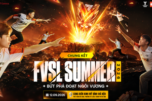 Chung kết FVSL Summer 2026: Sáu tuyển thủ tranh ngôi vương, hướng tới đấu trường quốc tế