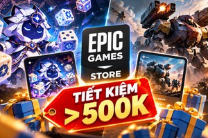 Nhận miễn phí hai tựa game đầy chất lượng, người chơi tiết kiệm được hơn 500.000 đồng