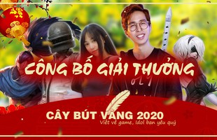 Chính thức công bố danh sách trúng giải cuộc thi Cây bút vàng 2020: Tâm sự game thủ