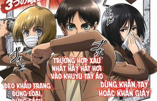 Học lỏm bộ 3 nhân vật Attack on Titan "bí kíp" tránh bệnh truyền nhiễm qua đường hô hấp