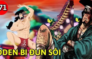 One Piece: Ngay từ khi mới xuất hiện, Kozuki Oden đã được Oda định sẵn bị "thả vạc dầu luộc sôi"