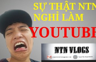 Cộng đồng mạng phản ứng trước tin NTN nghỉ Youtube: "Nghỉ thật nhé, đừng giả vờ câu view", "Lũ trẻ nhà tôi ổn rồi"