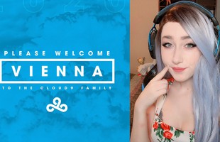 LMHT: Nữ Streamer nóng bỏng  Vienna chính thức đại diện cho Cloud9