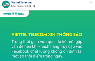 Viettel và VNPT đăng thông báo xin lỗi người dùng về việc truy cập Facebook không ổn định