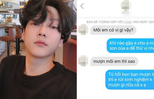Thanh niên lên Tinder gặp gái nào cũng hỏi "Môi em có vị gì vậy?" liền nhận lại loạt đáp trả bén như cái chén