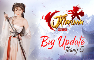 JX1 Võ Lâm Mobile tung big update khủng nhất từ trước đến nay, game thủ reo mừng sung sướng