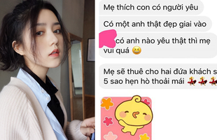 Dụ con gái tìm người yêu, mẹ hứa thuê khách sạn 5 sao cho hẹn hò, câu chốt cuối mới "thâm thúy"