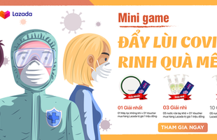 Bộ Y tế phát động mini game trên Mạng xã hội Lotus: "ĐẨY LÙI COVID-19, RINH QUÀ MÊ TÍT"