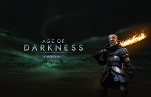 Age of Darkness: Final Stand: Tựa game RTS sinh tồn đầy kịch tính