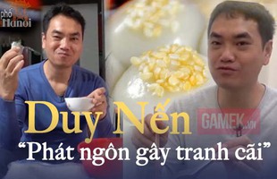 Photo: Nhìn lại loạt phát ngôn thiếu kiến thức khiến Duy Nến bị CĐM mắng là “rác mạng" hay “kẻ huỷ diệt tu từ"