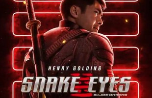 Bom tấn hành động Snakes Eyes: G.I.Joe Origins hé lộ tạo hình nhân vật của "trai đẹp" Henry Golding và dàn ninja cực ngầu